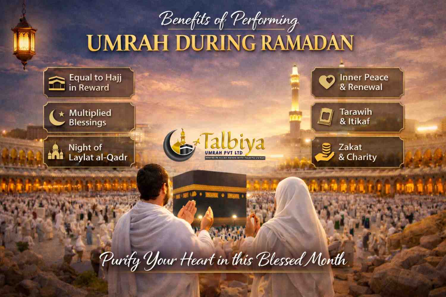 Benefits of Performing Umrah During Ramadan